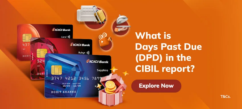 What is Days Past Due (DPD) in the CIBIL report?