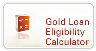 Gold Loan Eligibility Calculator