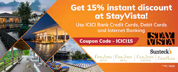 Avail an instant 15% discount of up to Rs 5,000 at StayVista